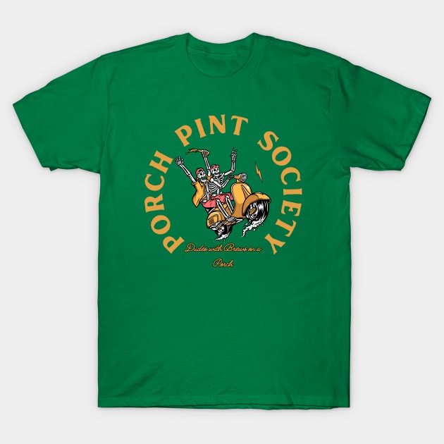 Porch Pint Society T-Shirt by DudesWithBrews